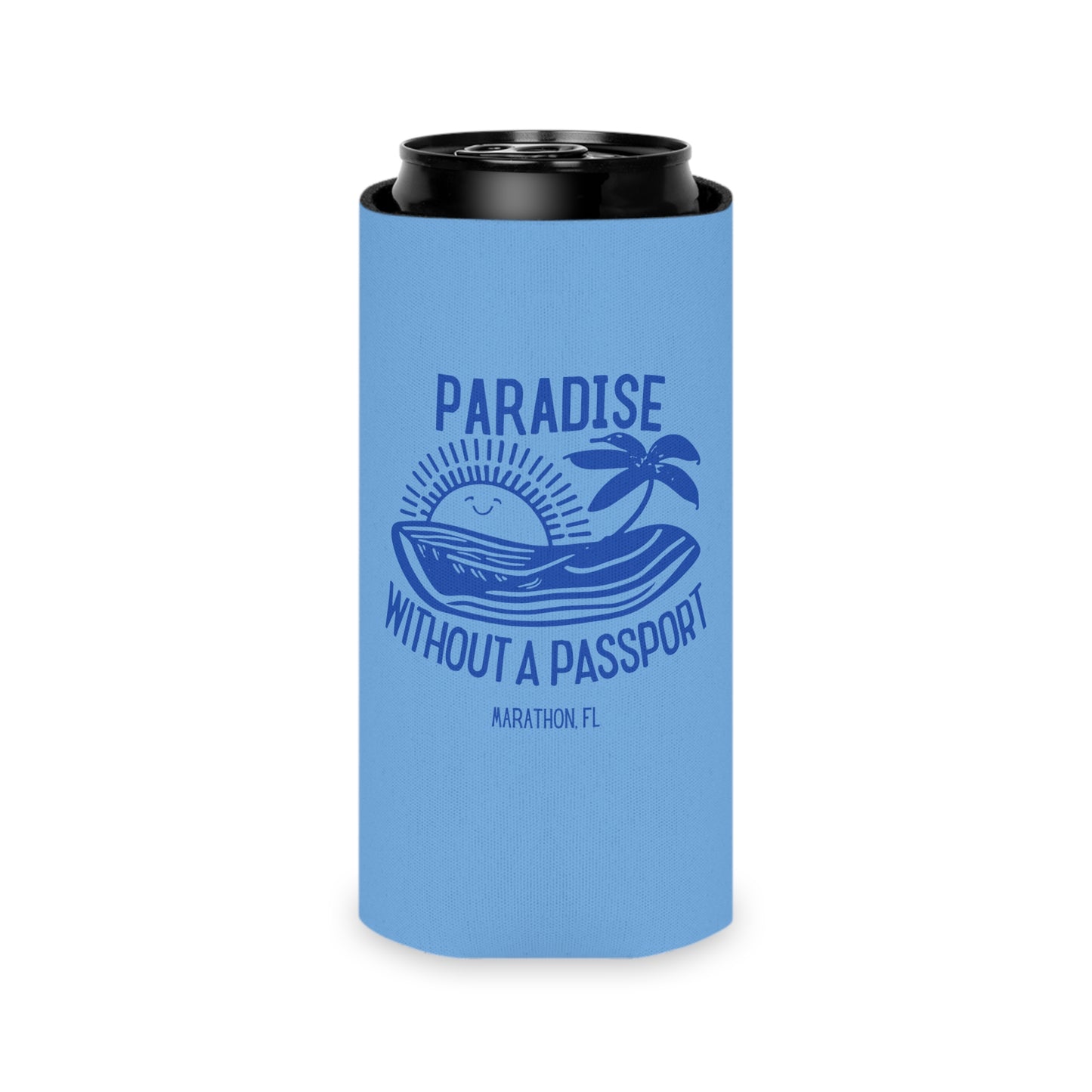PARADISE WITHOUT A PASSPORT - MARATHON FL, BLUE CAN COOZIE