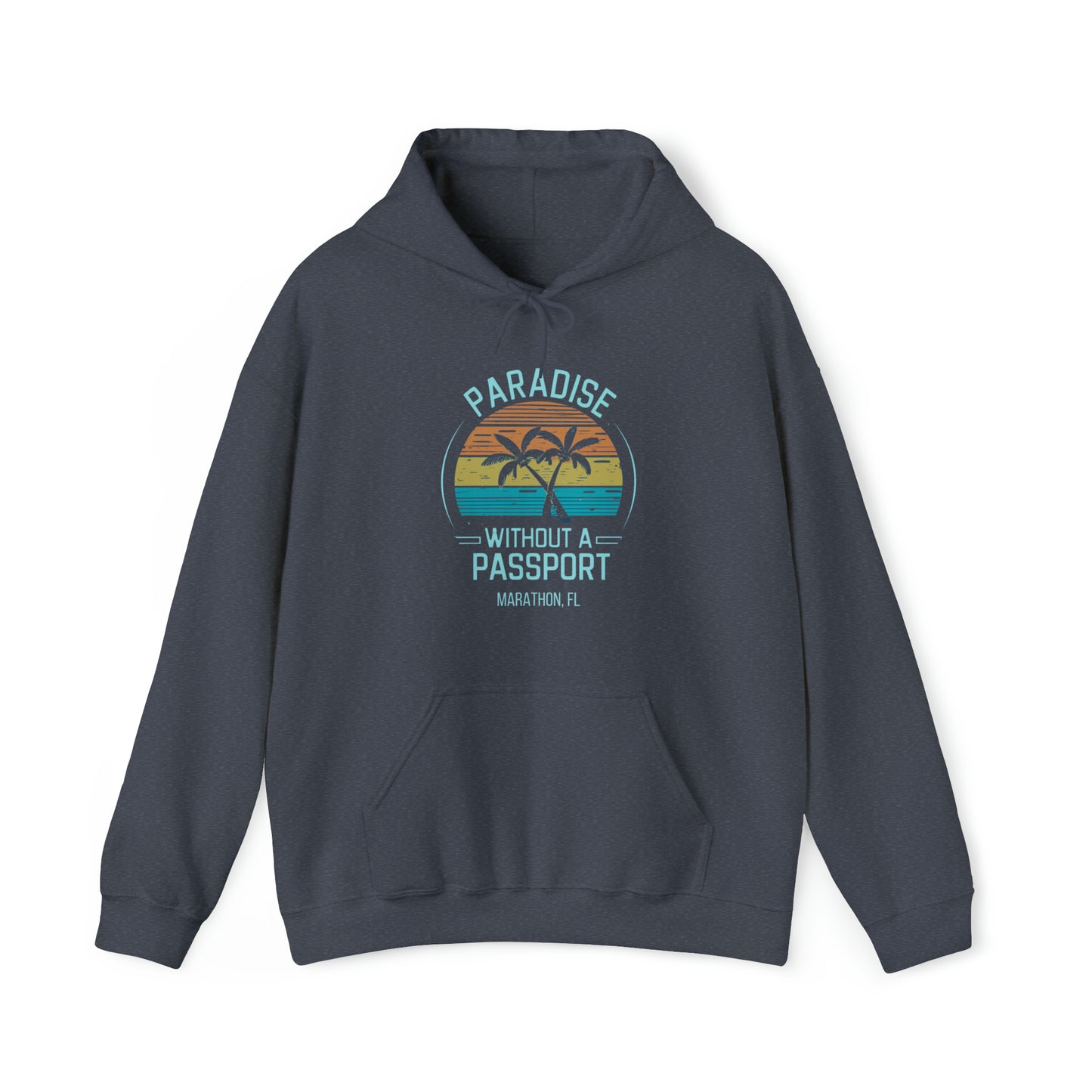 Paradise Without a Passport - Marathon Hooded Sweatshirt