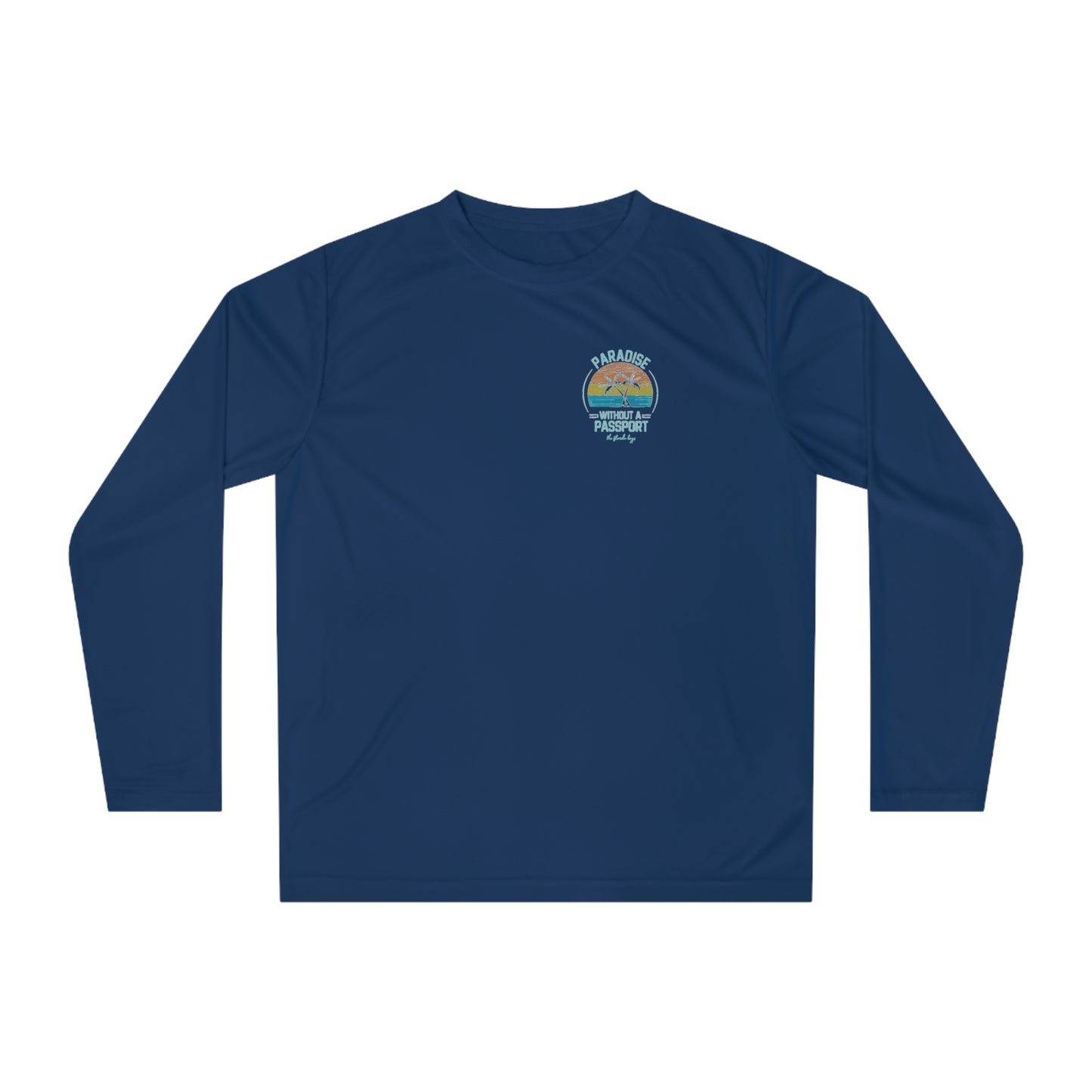 Paradise without a passport - Florida keys - UV long sleeve shirt - long sleeve fishing shirt - UV shirt - florida fishing shirt