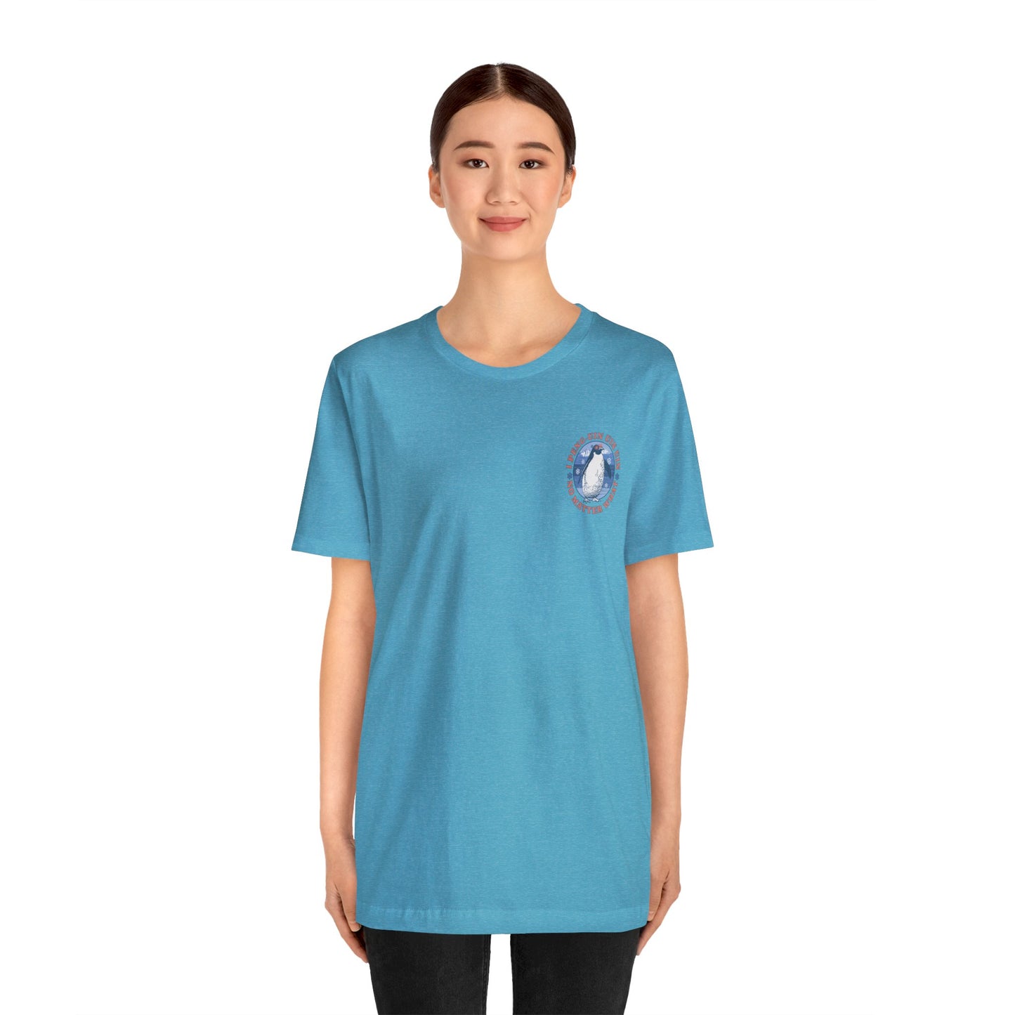 Penguin Tshirt Funny - I Peng uin uin uin no matter what - unisex tshirt - penguin funny shirt