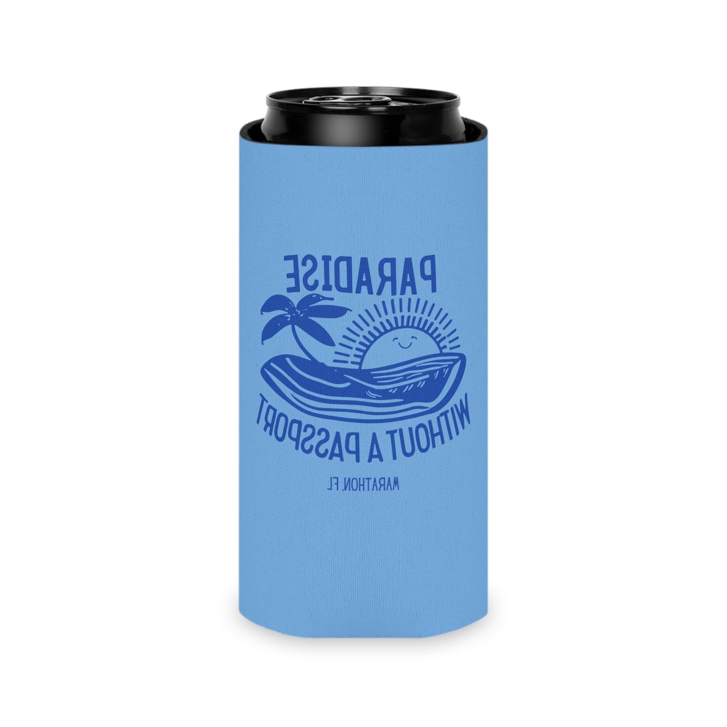 PARADISE WITHOUT A PASSPORT - MARATHON FL, BLUE CAN COOZIE