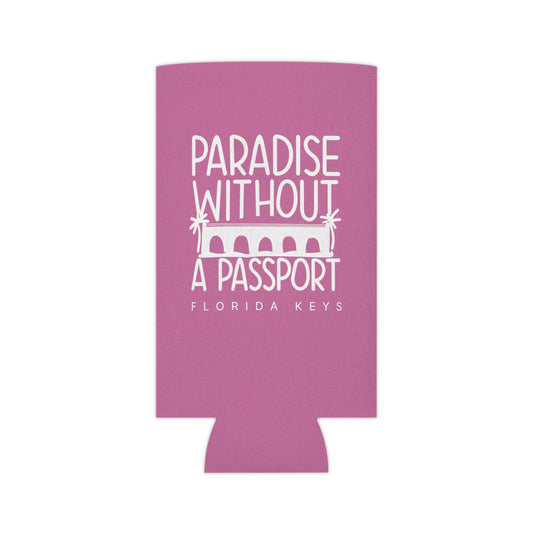 paradise without a passport - skinny can coozie & regular can coozie, white & pink