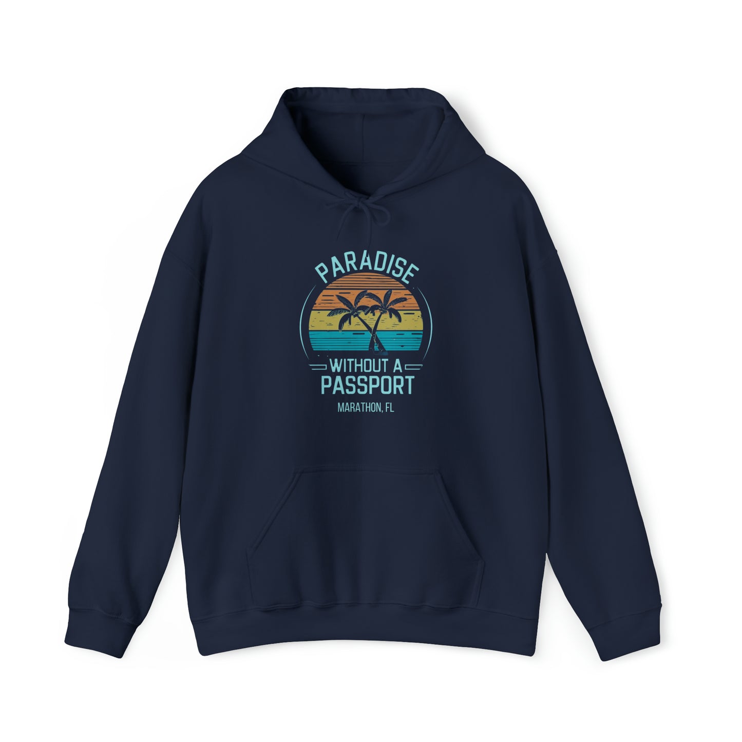 Paradise Without a Passport - Marathon Hooded Sweatshirt